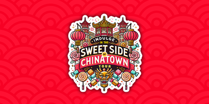 Dragon's Fest: Sweet Side of Chinatown Dessert Tour