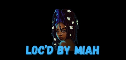 Loc’d By Miah